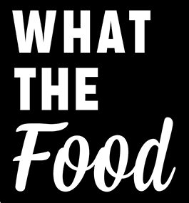 What the Food!